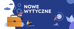 Nowe wytyczne, wytyczne